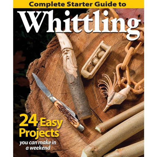 Complete Starter Guide to Whittling