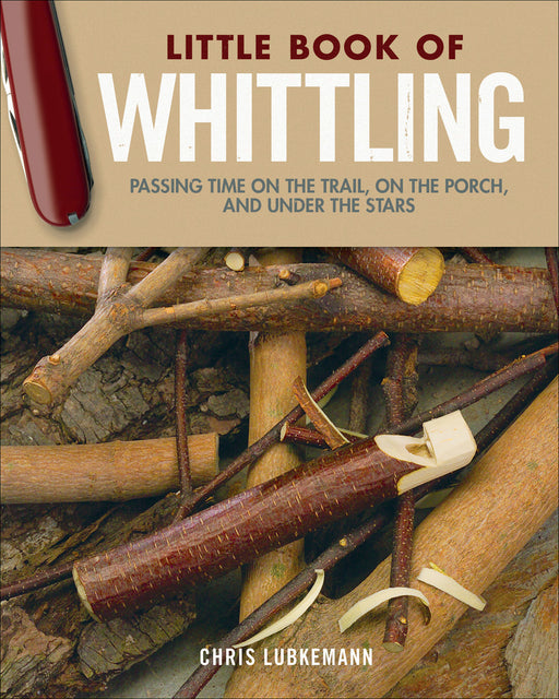 Little Book of Whittling GIFT EDITION - Lubkemann