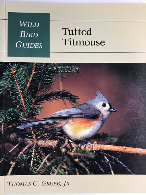 Tufted Titmouse (Wild Bird Guides) - Grubb