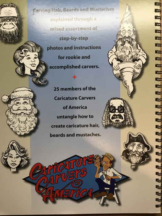 “Splitting Hairs” Hair, Beards, and Mustaches-Caricature Carvers of America-Coming Sept 19th