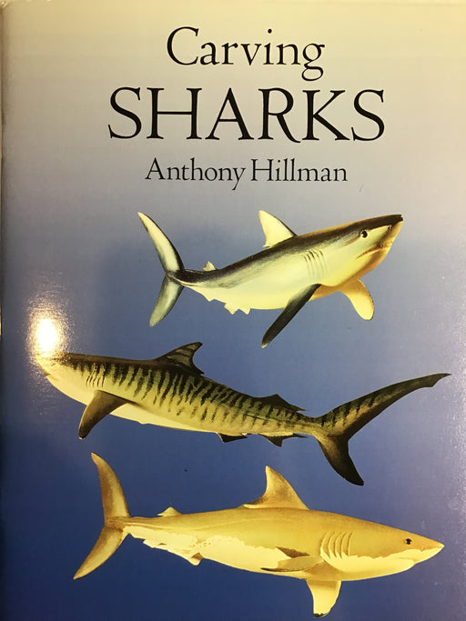 Carving Sharks- Hillman