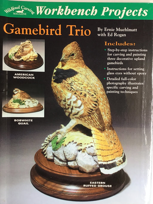 Workbench Projects: Gamebird Trio (Wildfowl Carving Magazine Workbench Projects)