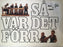 SA VAR DET FORR (That's How it Was Before) Swedish