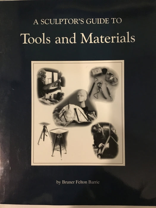 A Sculptor's Guide to Tools and Materials Paperback – Barrie