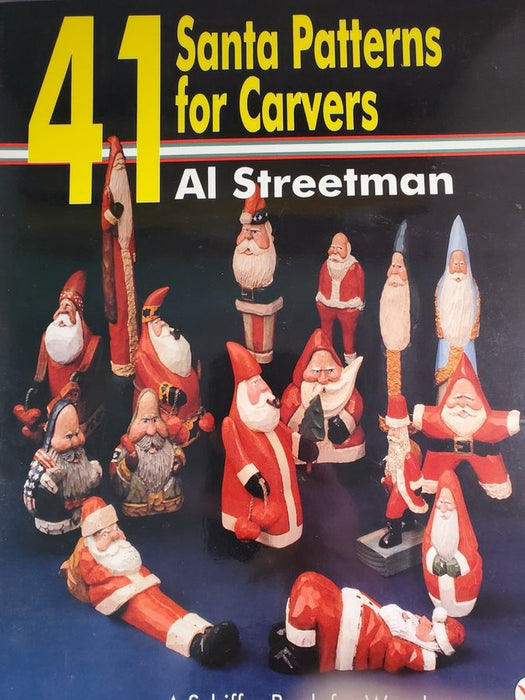 41 Santa Patterns for Carvers=Streetman