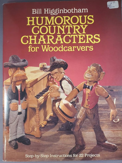 Humorous Country Characters for Woodcarvers-Higginbotham