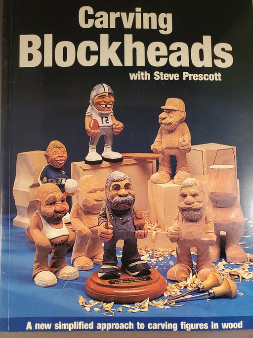 Carving Blockheads-Prescott-Autographed/Personalized