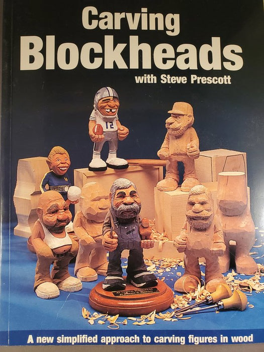 Carving Blockheads-Prescott-Autographed/Personalized