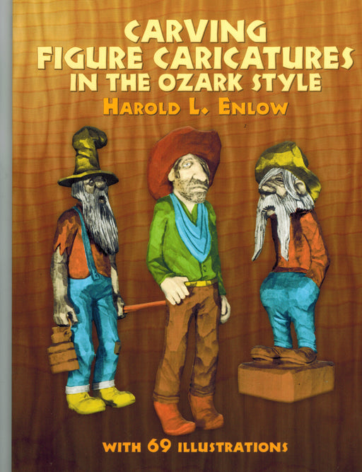 Carving Figure Caricatures in the Ozark Style - Enlow