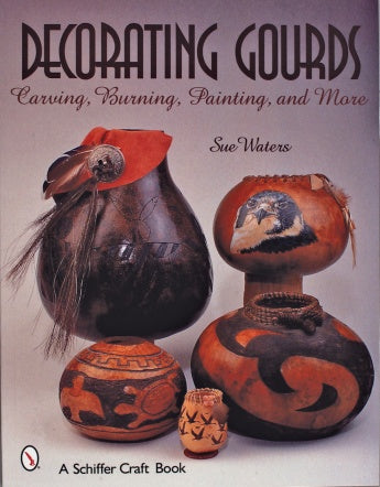 Decorating Gourds- Carving, Burning & painting - Waters