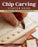 Chip Carving Starter Guide - Lynum