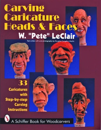 Carving Caricature Heads & Faces - LeClair