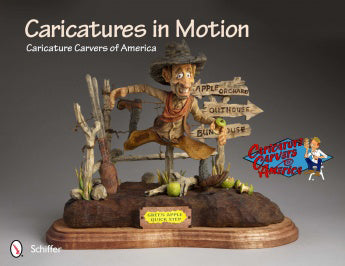 Caricatures in Motion Caricature Carvers of America